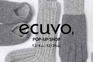 「ecuvo,」POP-UP SHOP12/26(日)まで開催。